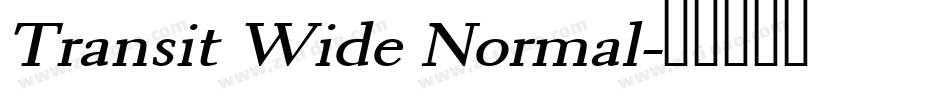 Transit Wide Normal字体转换
